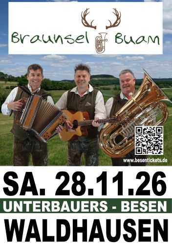 Tickets für Die Braunsel Buam | Live in Unterbauers Besen am 28.11.2026 - Karten kaufen